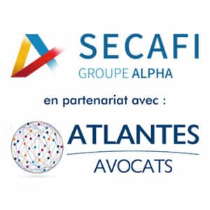 SECAFI en partenariat avec ATLANTES avocats