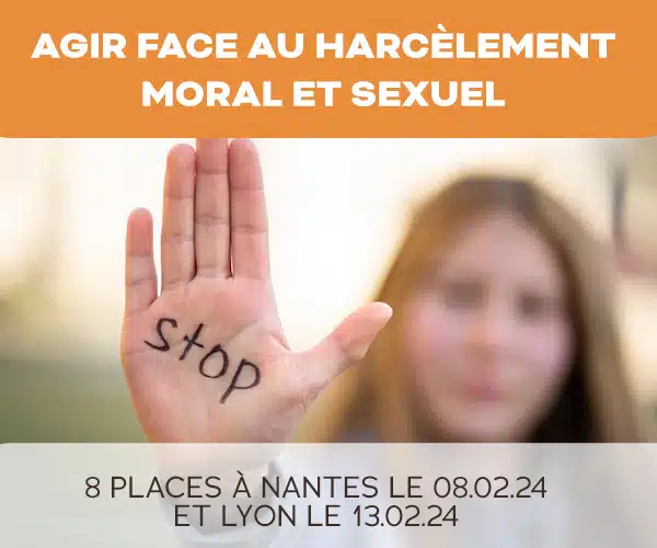 Agir face au harcèlement moral et sexuel