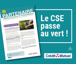 Le CSE passe au vert avec le Crédit mutuel