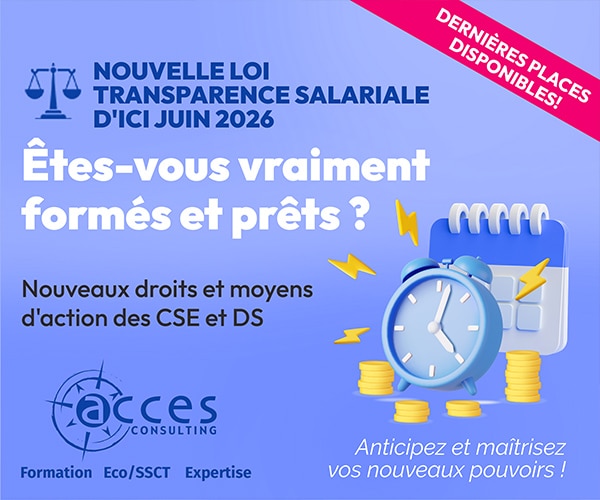 Transparence / Égalité Salariale / CSE